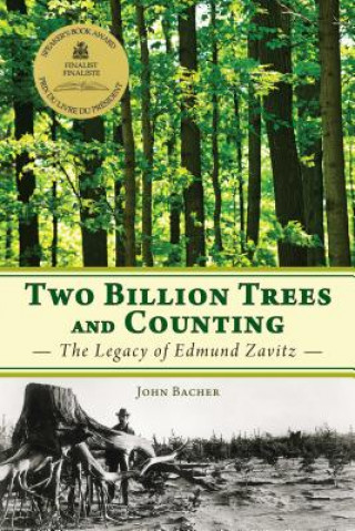 Könyv Two Billion Trees and Counting John Bacher