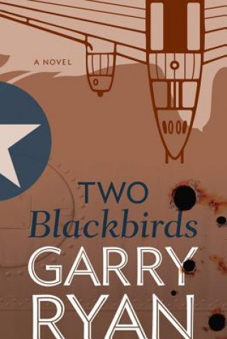 Knjiga Two Blackbirds Garry Ryan