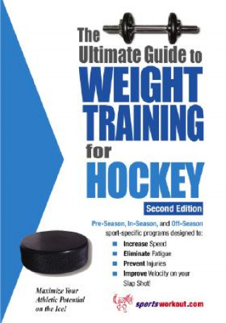 Kniha Ultimate Guide to Weight Training for Hockey Robert G. Price