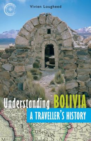 Książka Understanding Bolivia Vivien Lougheed