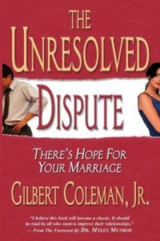 Könyv Unresolved Dispute Gilbert Coleman Jr.