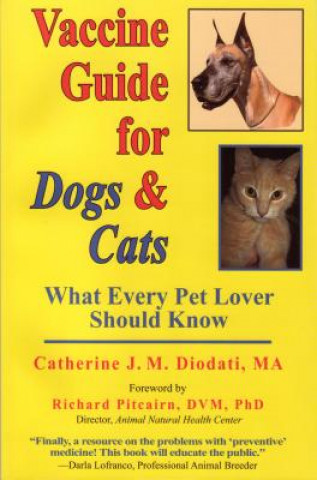 Kniha Vaccine Guide for Dogs and Cats Catherine Diodati