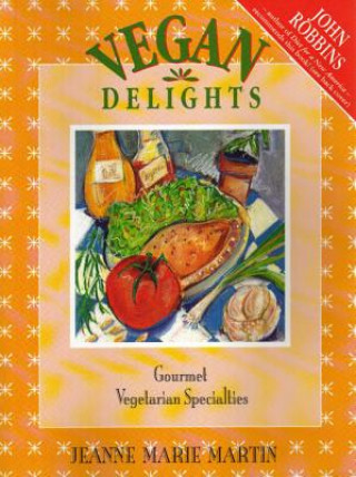 Buch Vegan Delights Jeanne Marie Martin