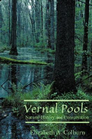 Carte Vernal Pools Elizabeth A. Colburn