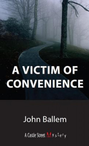 Kniha Victim of Convenience John Bishop Ballem