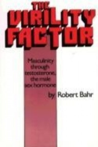 Kniha Virility Factor Robert Bahr