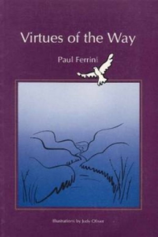 Carte Virtues of the Way Paul Ferrini