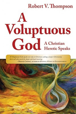 Knjiga Voluptuous God Robert V. Thompson