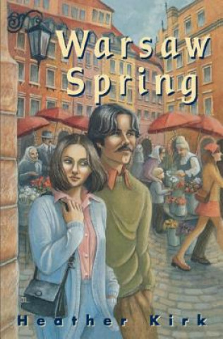 Книга Warsaw Spring Heather Kirk