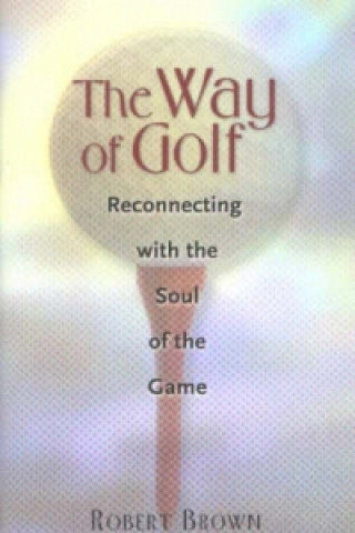 Könyv Way of Golf Robert Brown