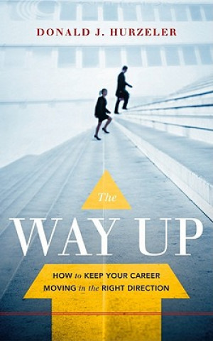 Книга Way Up Donald J. Hurzeler