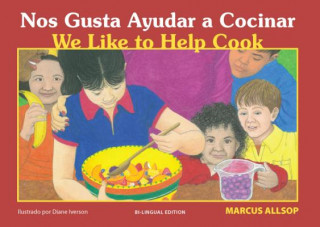 Könyv We Like to Help Cook - Spanish / English Edition Marcus Allsop