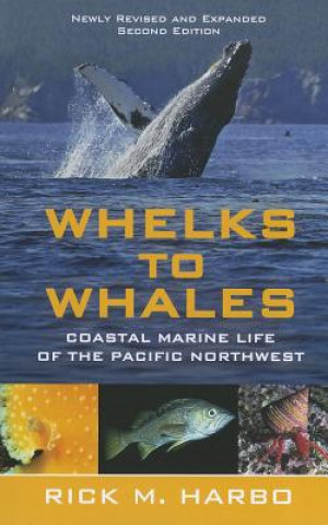 Kniha Whelks & Whales Rick M. Harbo