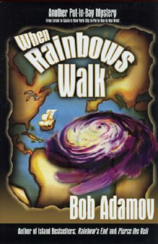 Book When Rainbows Walk Bob Adamov