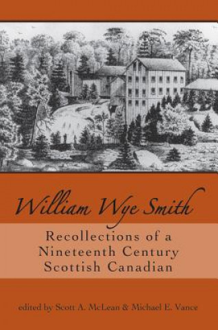 Kniha William Wye Smith Scott A. McLean