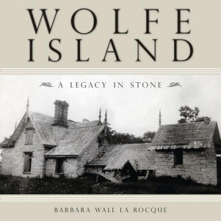Kniha Wolfe Island Barbara Wall La Rocque