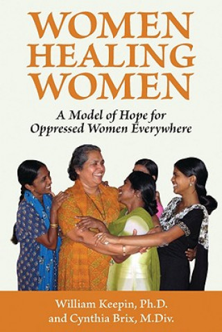 Kniha Women Healing Women in India Cynthia Brix