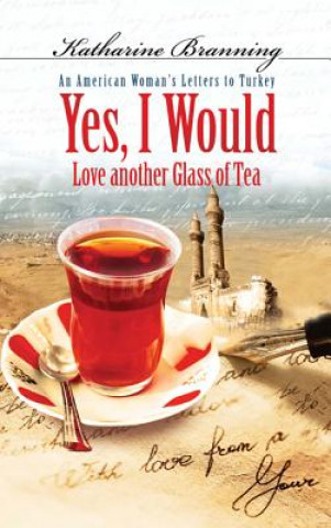 Audio Yes I Would Love Another Glass of Tea Katharine Branning