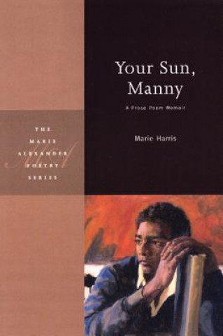 Kniha Your Sun, Manny Marie Harris