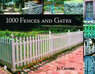 Kniha 1000 Fences and Gates Jo Cryder