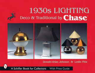Carte 1930s Lighting: Deco and Traditional by Chase Leslie Pina