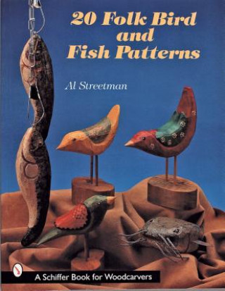 Kniha 20 Folk Bird and Fish Patterns Al Streetman