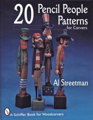 Carte 20 Pencil Pele Patterns for Carvers Al Streetman