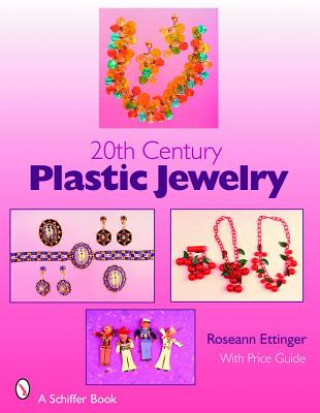 Książka 20th Century Plastic Jewelry Roseann Ettinger