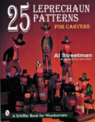 Kniha 25 Leprechaun Patterns for Carvers Al Streetman