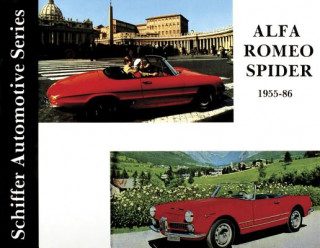 Könyv Alfa Romeo Spider 1955-1986 Walter Zeichner