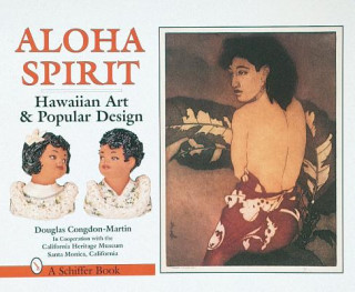 Book Aloha Spirit: Hawaiian Art and Pular Culture Douglas Congdon-Martin
