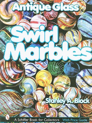 Carte Antique Glass Swirl Marbles Stanley Block