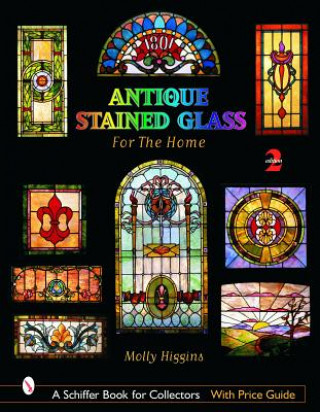 Książka Antique Stained Glass Windows for the Home Molly Higgins