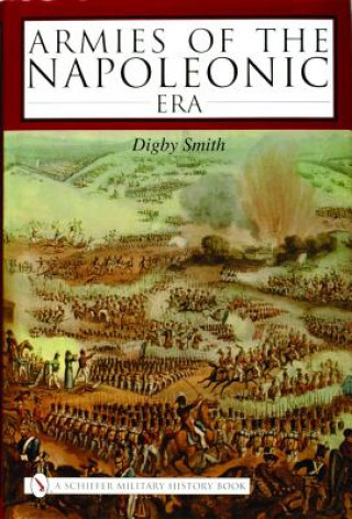 Kniha Armies of the Napoleonic Era Digby Smith