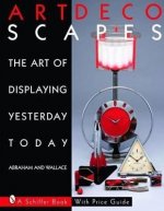 Art Deccapes: The Art of Displaying Yesterday Today