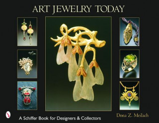 Kniha Art Jewelry Today Dona Z. Meilach