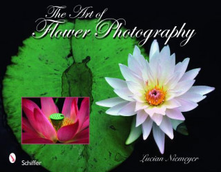 Книга Art of Flower Photography Lucian Niemeyer