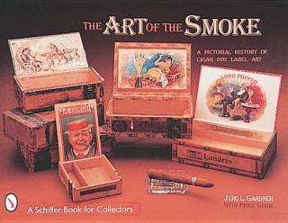 Knjiga Art of the Smoke Jero L. Gardner