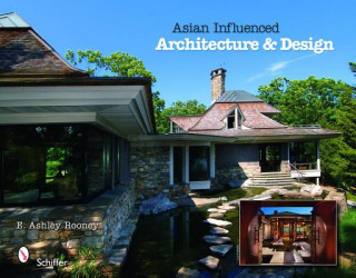 Carte Asian Influenced Architecture and Design E. Ashley Rooney