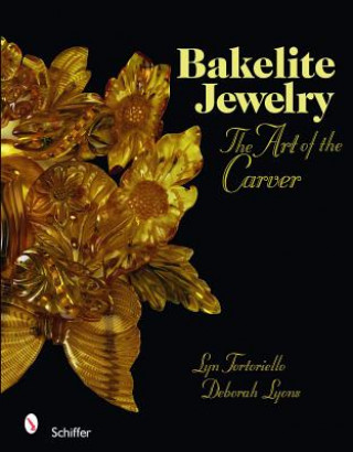 Βιβλίο Bakelite Jewelry: The Art of the Carver Deborah Lyons