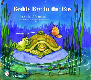 Knjiga Beddy Bye in the Bay Priscilla Cummings