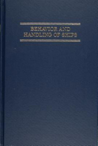 Book Behavior and Handling of Ships Henry H. Hooyer