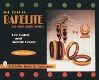 Книга Best of Bakelite and Other Plastic Jewelry Alayne Lesser