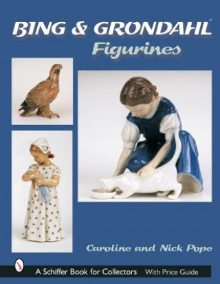 Книга Bing and Grohdahl Figurines Nick Pope
