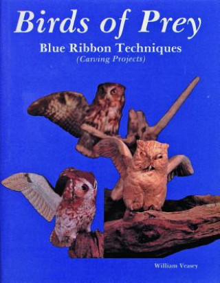 Carte Birds of Prey, Blue Ribbon Techniques William Veasey