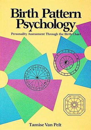 Kniha Birth Pattern Psychology Tamise Van Pelt