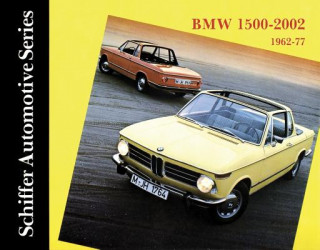 Kniha BMW 1500-2002 1962-1977 Walter Zeichner