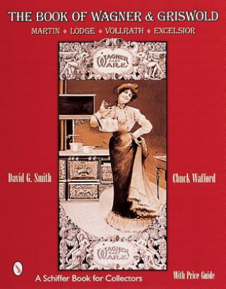 Kniha Book of Wagner & Griswold David G. Smith