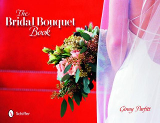 Knjiga Bridal Bouquet Book Ginny Parfitt