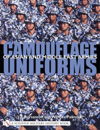 Carte Camouflage Uniforms of Asian and Middle Eastern Armies J. F. Borsarello